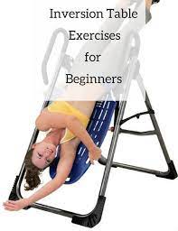 Inversion Table Exercises For Beginners Lifee Too Inversiontables Workout For Beginners Weight Machine Workout Exercise