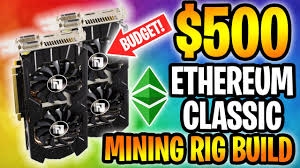 All you need is a graphics processing unit (gpu) and you can start generating ether. 500 Ethereum Classic Mining Rig Budget Build Youtube