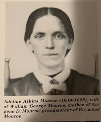 Adeline Monroe (1848-1895)