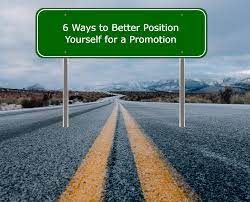 You can describe your situation at a particular time by saying that you are in a. 6 Ways To Better Position Yourself For A Promotion Insider Career Strategies Resume Writing Career Coaching