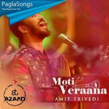 Moti Verana Chokma Amit Trivedi Mp3 Song Download 320kbps Paglasongs Moti verana chokma is a english album released on jan 1968. moti verana chokma amit trivedi mp3