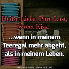 Herz Und Seele Eu Heisse Liebe Weisheiten Spruche Spruche Witze Spruche