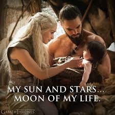 Better he should run after her. Khal And Khaleesi Quotes Quotesgram