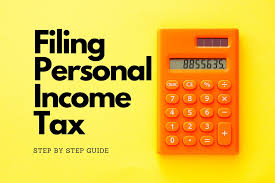 Complete Guide To Filing Your Personal Income Tax In 2023