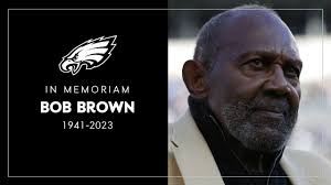Eagles mourn the passing of Pro Football Hall of Fame tackle Bob Brown