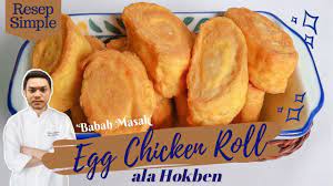 Resep Egg Chicken Roll Ala Hokben Gampang Banget Chicken Rolls Chicken Egg Rolls Egg Roll Recipes