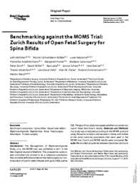 Benchmarking against the MOMS Trial: Zurich Results of Open Fetal Surgery  for Spina Bifida