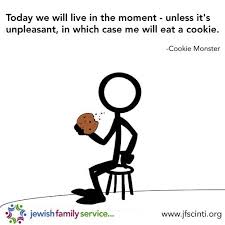 Inspirational Quote Quote Inspiration Cookie Monster Moment Live In The Moment Cookie Stick Figure Inspirational Quotes Monster Cookies Quotes