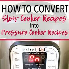 how to make your favorite slow cooker recipes in the