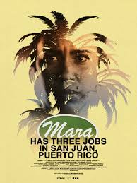 Mara Has Three Jobs in San Juan, Puerto Rico