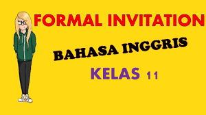 We did not find results for: Formal Invitation Materi Bahasa Inggris Kelas 11 Youtube