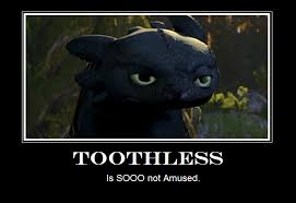Toothless Demotivational By Awkward Sword On Deviantart