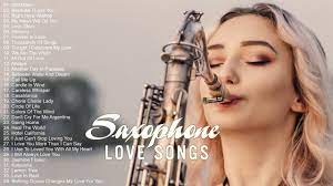 Greatest 200 Romantic Saxophone Love Songs Best Relaxing Saxophone Songs Ever Instrumental Music Youtube Saxophone Relaxing Music Romantic Songs