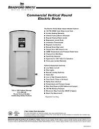 Water heater database is an incredibly powerful tool designed to help licensed plumbing contractors increase their water heater sales. Bradford White Electric Brute Water Heater Specification Sheet Pdf Download Manualslib