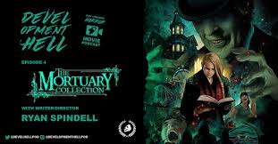 See more videos by uc3815726 channel: Development Hell Pod Episode 4 The Mortuary Collection W T Ryan Spindell