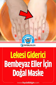 Gunes Lekesi Giderici Bembeyaz Eller Icin Dogal Maske Faydali Bilgin Maskeler Dogal Dogal Cilt Bakimi