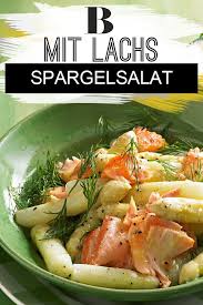 Spargelsalat Mit Lachs Rezept Spargelsalat Salat Mit Lachs Spargel