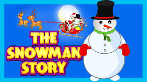 The Snowman Harry Harry The Happy Snowman Story For Kids Santa A Stories For Kids A Christmas Story Snowman