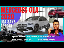 Mercedes Gla 2020 Location Prix Neuf Classement Loyers Suv Leasing Mercedesgla Guideachat Youtube