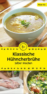 Huhnerbruhe Klassisch Rezept Weihnachtsessen Rezepte Rezeptideen Rezepte