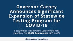 Other languages are not available at this time. Governor Carney Announces Significant Expansion Of Statewide Testing Program For Covid 19 State Of Delaware News