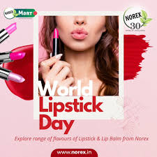 World Lipstick Day Give a woman the right lipstick, she can conquer the  world and reflects a brighter smile…. To make your Lip Care Products more  authentic and happening, Explore wide range