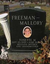 Tonette M Mallory Freeman (1959-2011)