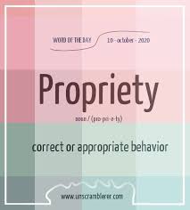 Propriety In 2020 Uncommon Words Unusual Words Weird Words