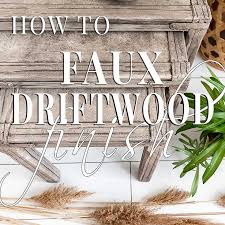 How To Faux Driftwood Paint Finish