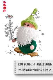 Weihnachtswichtel Hakeln Anleitung Winfried Wichtel In 2020 Weihnachtswichtel Weihnachtsdeko Basteln Wichtel