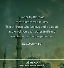Quran recitation by abdul hadi kanakeri, english translation of the imam razi has cited a scholar as saying: Sura Al Asr V 1 3 I Swear By The Time Most Surely Man In Loss Except Those Who Believe And Do Good And Enjoin On Each Othe Fun Things To Do Al Asr