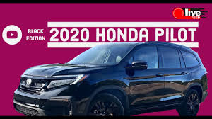 Check spelling or type a new query. 2020 Honda Pilot Black Edition Review Specs Perks 0 60 And More Youtube