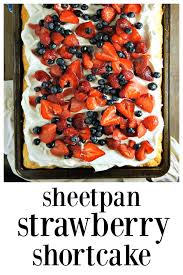 Drop by 6 spoonfuls onto ungreased cookie sheet. Sheetpan Strawberry Shortcake Frugal Hausfrau