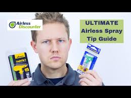 Ultimate Airless Spray Tip Guide (Compatibility and Application Examples  Included)
