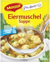 Maggi Guten Appetit Eiermuschel Suppe 318 0 Kalorien Kcal Und Inhaltsstoffe Das Ist Drin