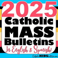 Year C (2025)- Catholic Kids Bulletins in English & Spanish- Mass Prep for  Kids! The Catholic Kids Bulletin worksheets (in English & Spanish) match up  to the weekly Mass readings in the