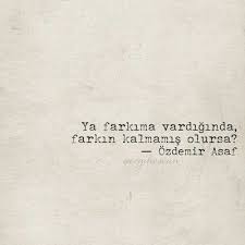 Farkin Yok Demek Ki Guzel Soz Romantik Sozler Siir