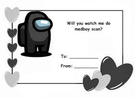 Will You Watch Me Do Medbay Scan Funny Valentines Cards Stupid Memes Quality Memes