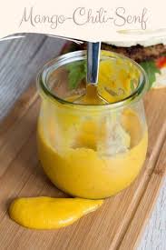 Mango Chili Senf Sauce Rezept Senf Rezept Senf Lebensmittel Essen