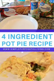 This delicious, flaky pie crust made with butter makes a single crust pie, but can be scaled to meet your pie baking needs. Easy 4 Ingredient Chicken Pot Pie Simple Purposeful Living Easy Chicken Pot Pie Recipe Pot Pies Recipes Easy Chicken Pot Pie