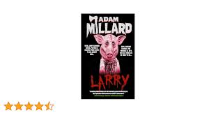 Larry: Millard, Adam: 9781738476411: Amazon.com: Books