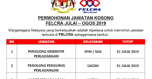 Safety and health officer (hospital) 2. Permohonan Jawatan Kosong Felcra Julai Ogos 2019 Dibuka Suara Kerjaya