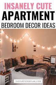 10 Super Cute Apartment Bedroom Decor On A Budget The Purposed Plan Apartment Decorating College Bedroom Apartment Bedroom Decor Bedroom Decor On A Budget