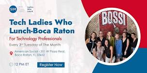 Tech Ladies Who Lunch - Boca Raton