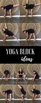 14 Poses To Use Your Yoga Block For Your Home Practice Yoga For Beginners Yoga At Home Yoga Tools Yoga Ge Yoga Block Yoga Poses For Beginners Yoga Training