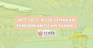 Selamat malama, pada kesempatan kali ini admin membagikan contoh rpp 1 lembar revisi 2020 sesuai permendibud no.14 tahun. Rpt Pendidikan Islam Tahun 2 2021 Kssr Semakan Terkini