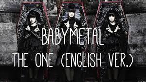 Babymetal The One Eng Ver Lyrics Youtube