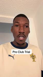 Pro Club Trial: My Journey to Becoming a Professional Player