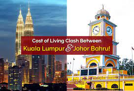 Advantages of transfer over other ways to get from johor bahru to kuala lumpur. Cost Of Living Clash Between Kuala Lumpur And Johor Bahru Johor Now