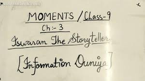 Iswaran's other story of a ghost one day iswaran told mahendra something about the place. Iswaran The Storyteller Iswaran The Storyteller In Hindi Moment Class 9th Youtube